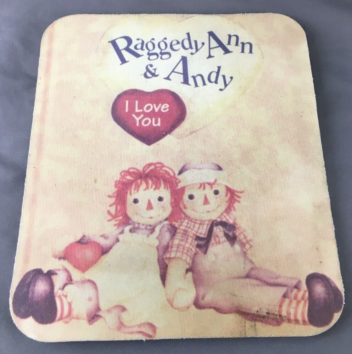 Vintage Raggedy Ann and Andy Doll  I Love You  Computer Mouse Pad 9 1/8 x 7 3/4