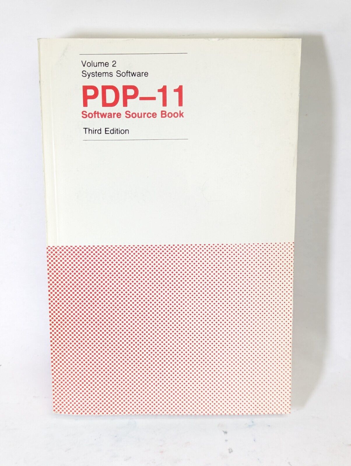 DEC PDP-11 Software Source Book Vol. 2 Systems Software 3rd Edition