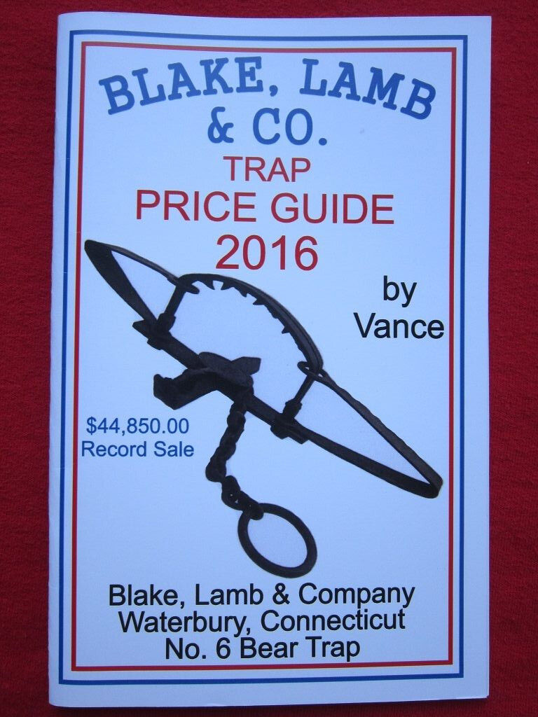 Blake & Lamb Trap Price Guide by Robert Vance/ Newhouse Traps