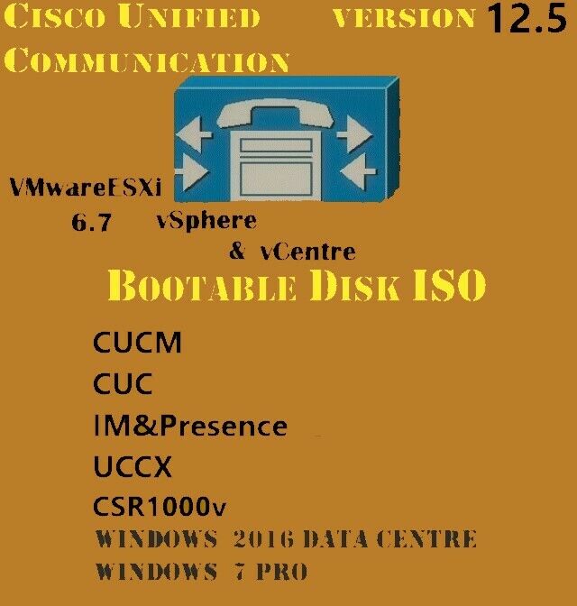 Cisco Collaboration Voice  Lab version 12.5 CUCM CUC IMP CER UCCX ESXi vCentre 