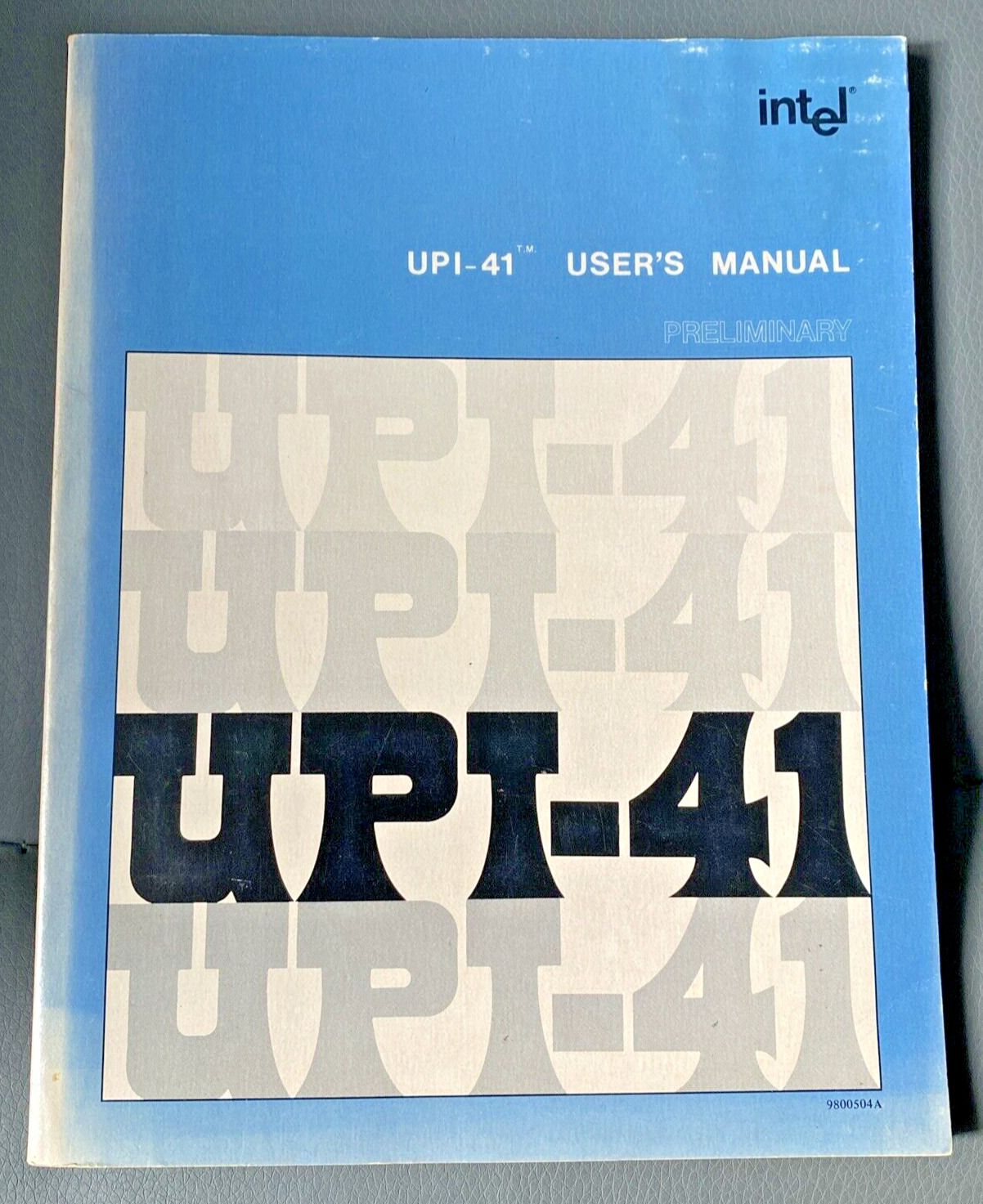 Vintage Intel UPI-41  Universal Peripheral Interface User's Manual