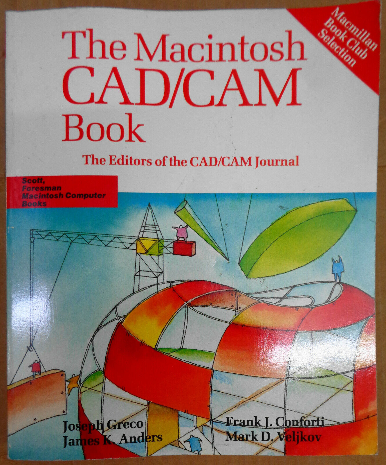 The MacIntosh CAD/CAM Book, by Editors of the CAD/CAM Journal, Joseph Greco, et 