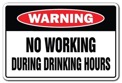 Warning No Working During Drinking Hours Mousepad Computer Mouse Pad  7 x 9