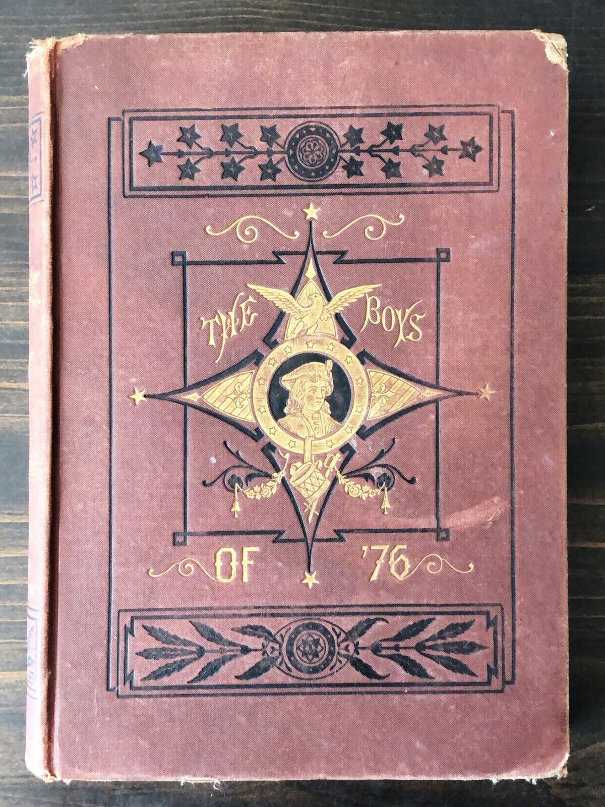 1876, The Boys Of \'76 : History Of Battles Of The Revolution by Charles Coffin