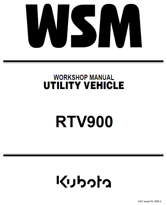 KUBOTA RTV 900 1100C CW SERVICE REPAIR MECHANIC SHOP MANUAL CD
