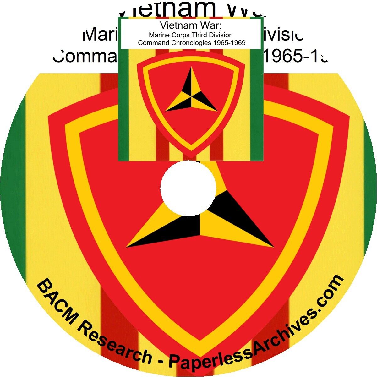 Vietnam War: Marine Corps Third Division Command Chronologies 1965-1969