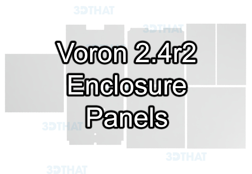 Voron 2.4r2 Enclosure Panels - Acrylic