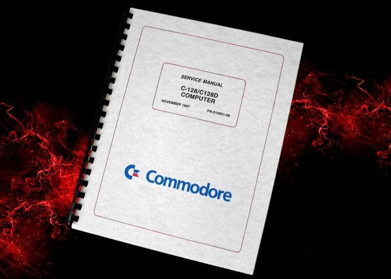 COMMODORE C-128 C128D Computer Owners Service Manual w/ Schematics 99 pages
