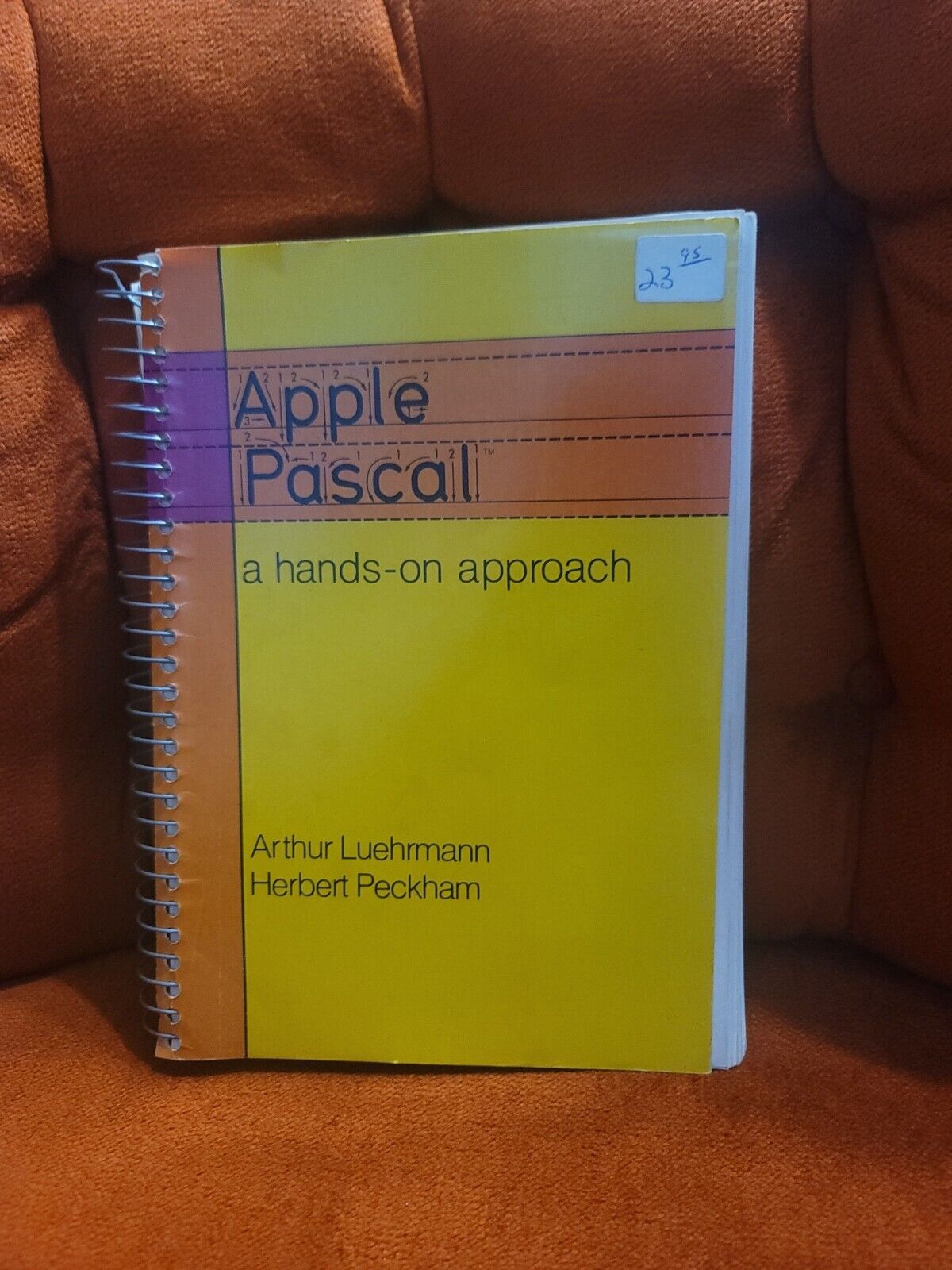 APPLE PASCAL A Hands-On Approach (Programming Language Series) Arthur Luehrmann