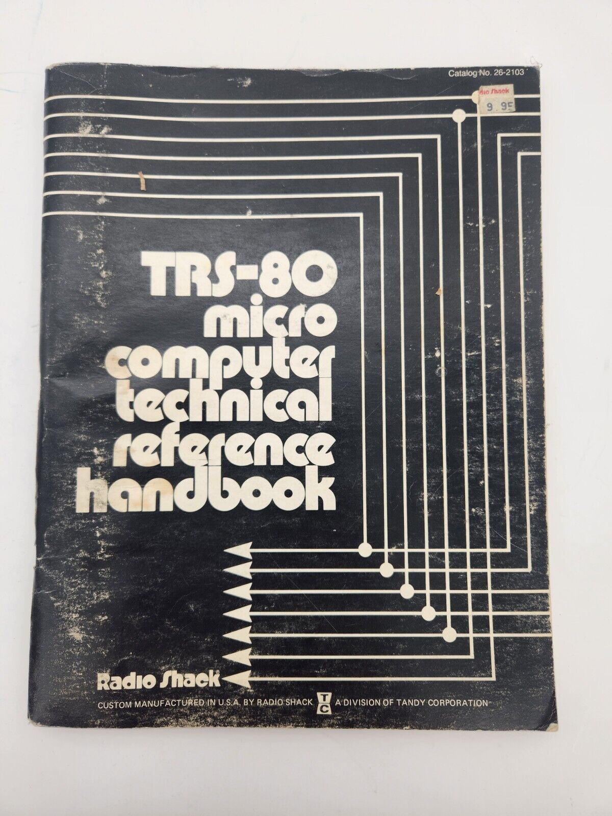 TRS-80 Micro Computer Technical Reference Handbook 1st/1st Radio Shack, 26-2103