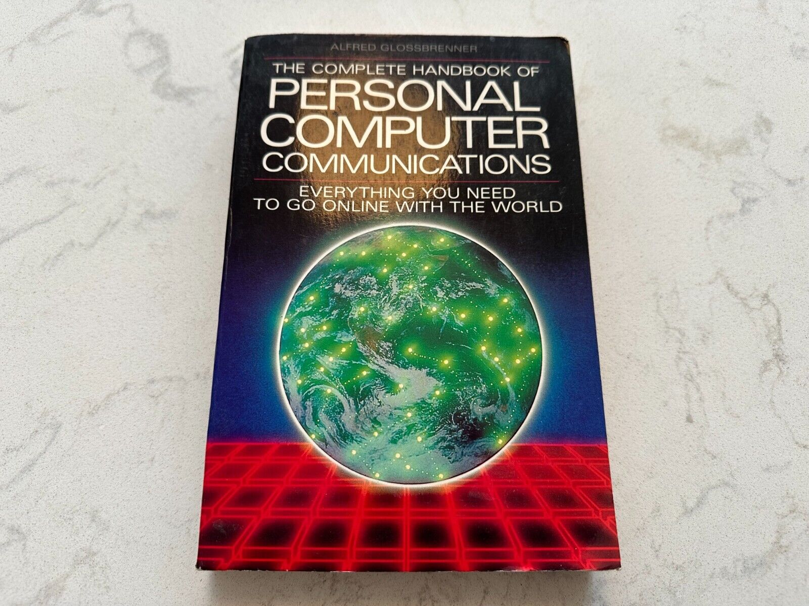 The Complete Handbook of Personal Computer Communications Vintage Book