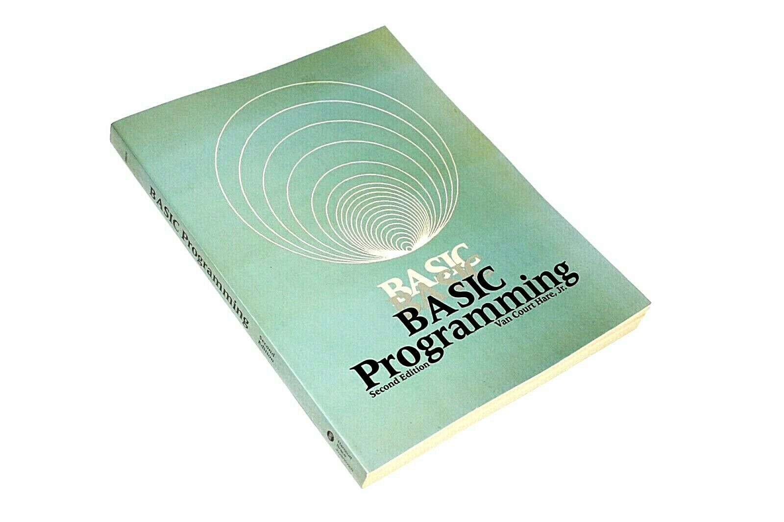 BASIC Programming by Van Court Hare Jr. 2nd Ed. 1982 Vintage Computers Computing