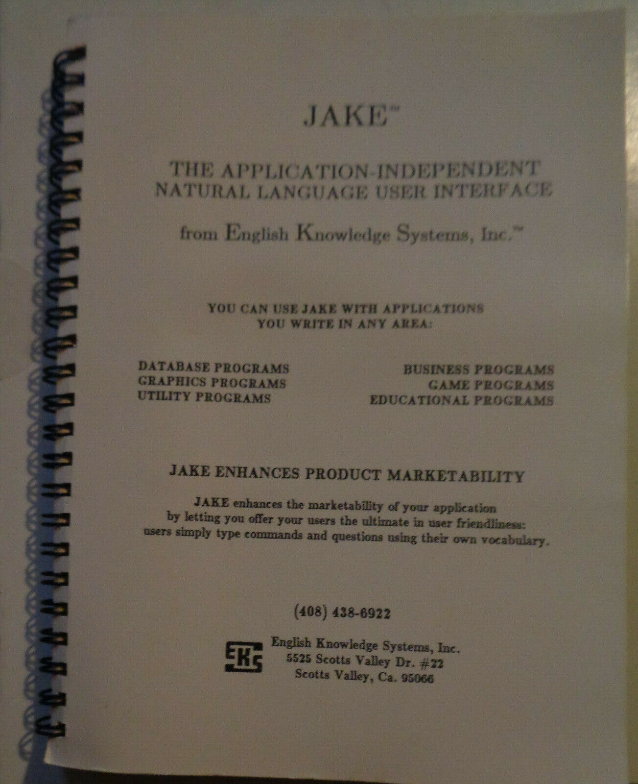 JAKE - The Application-independent Natural Language User Interface - 1989, IBM