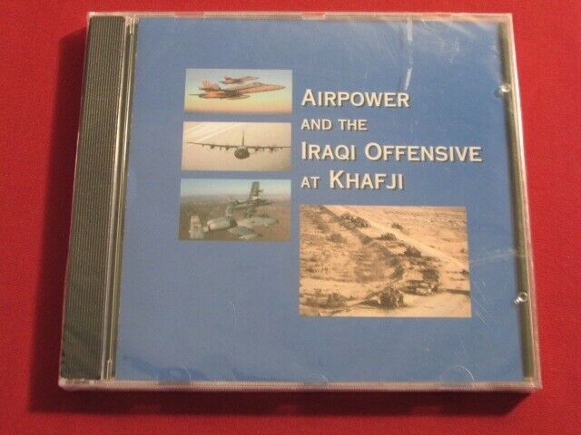 AIRPOWER AND THE IRAQI OFFENSIVE AT KHAFJI MACROMEDIA SEALED 1997 CD-ROM AFSAA