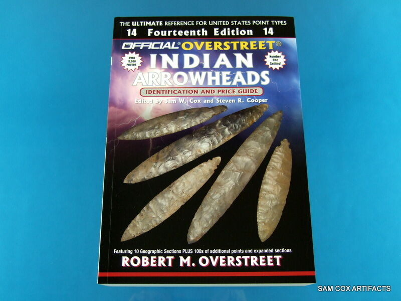 Signed Copy of the All New Overstreet Indian Arrowheads 14th Edition Guide