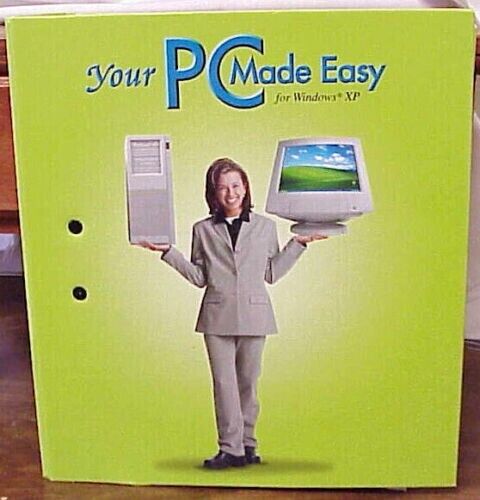 YOUR PC MADE EASY FOR WINDOWS XP BINDER VTG OWNER'S GUIDE STEP BY STEP START-UP