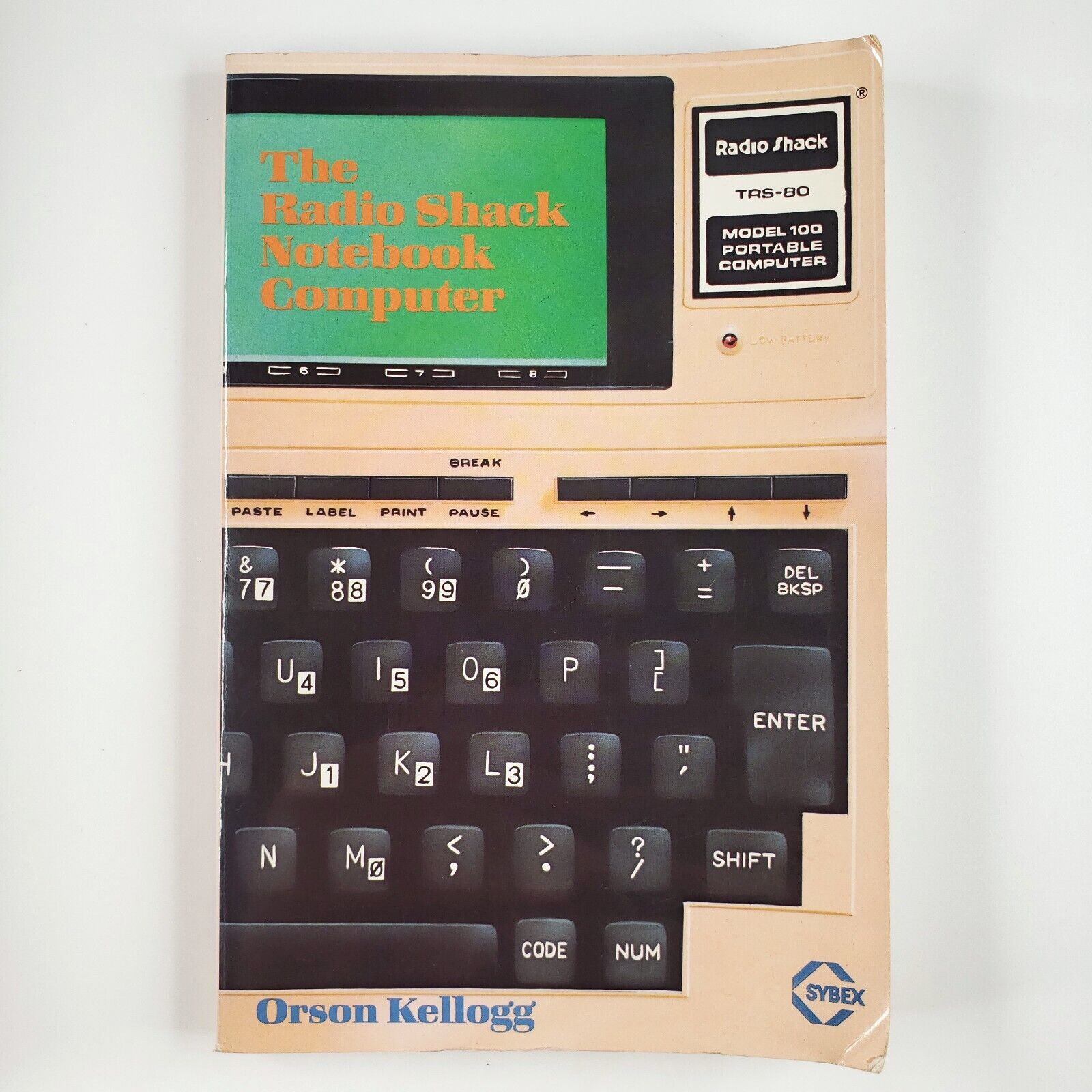 Radio Shack Notebook Computer Book 1984 Orson Kellogg TRS-80 Model 100 B577