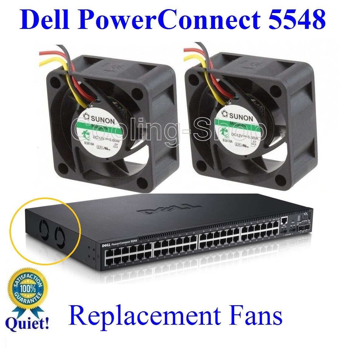 Set of 2x Plug-and-Play New Quiet fans for Dell PowerConnect 5548 5548P Switch