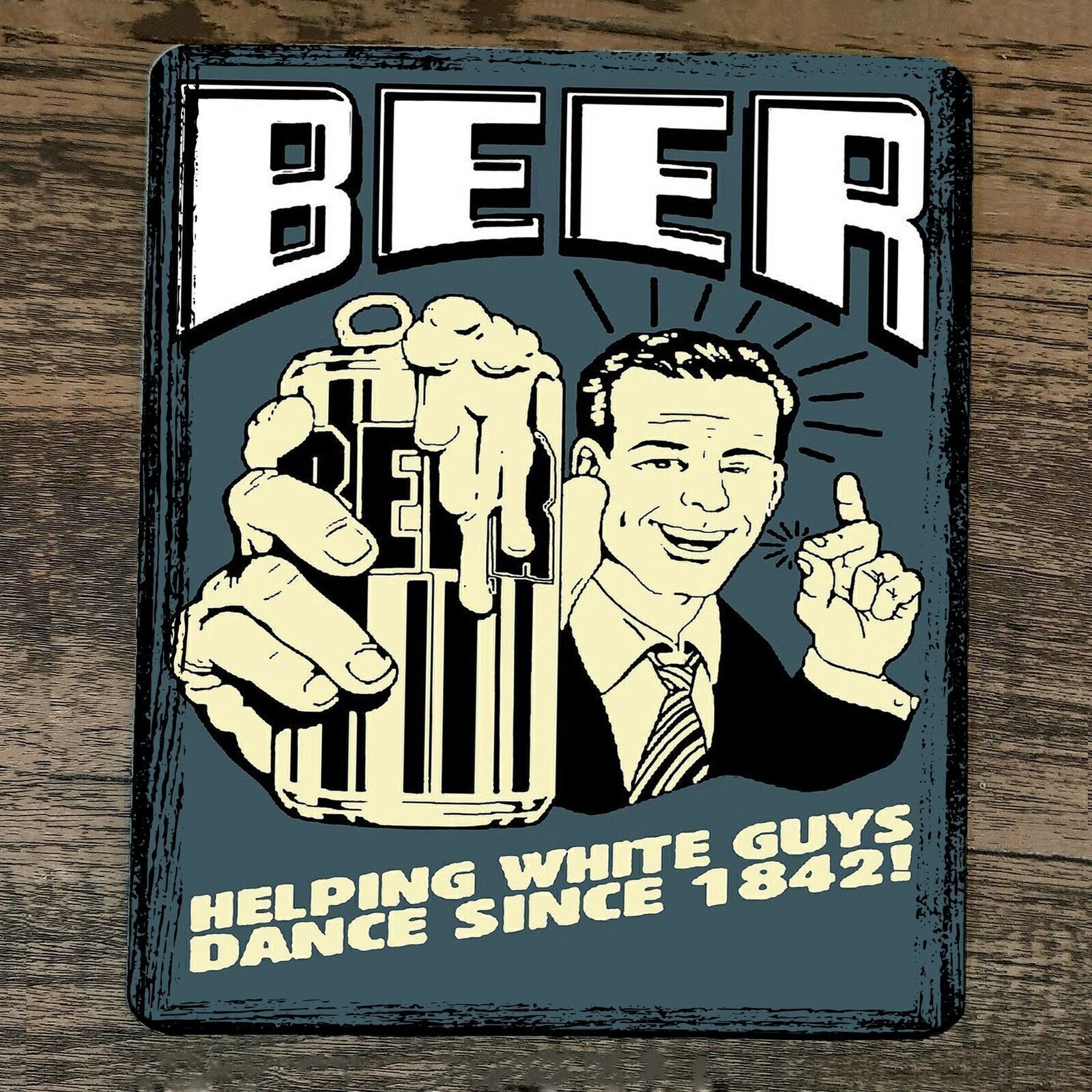 Mouse Pad Beer Helping White Guys Dance Since 1842