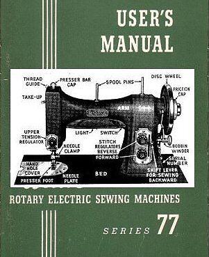 WHITE MODEL 77 ROTARY ELECTRIC INSTRUCTION MANUAL/BOOK