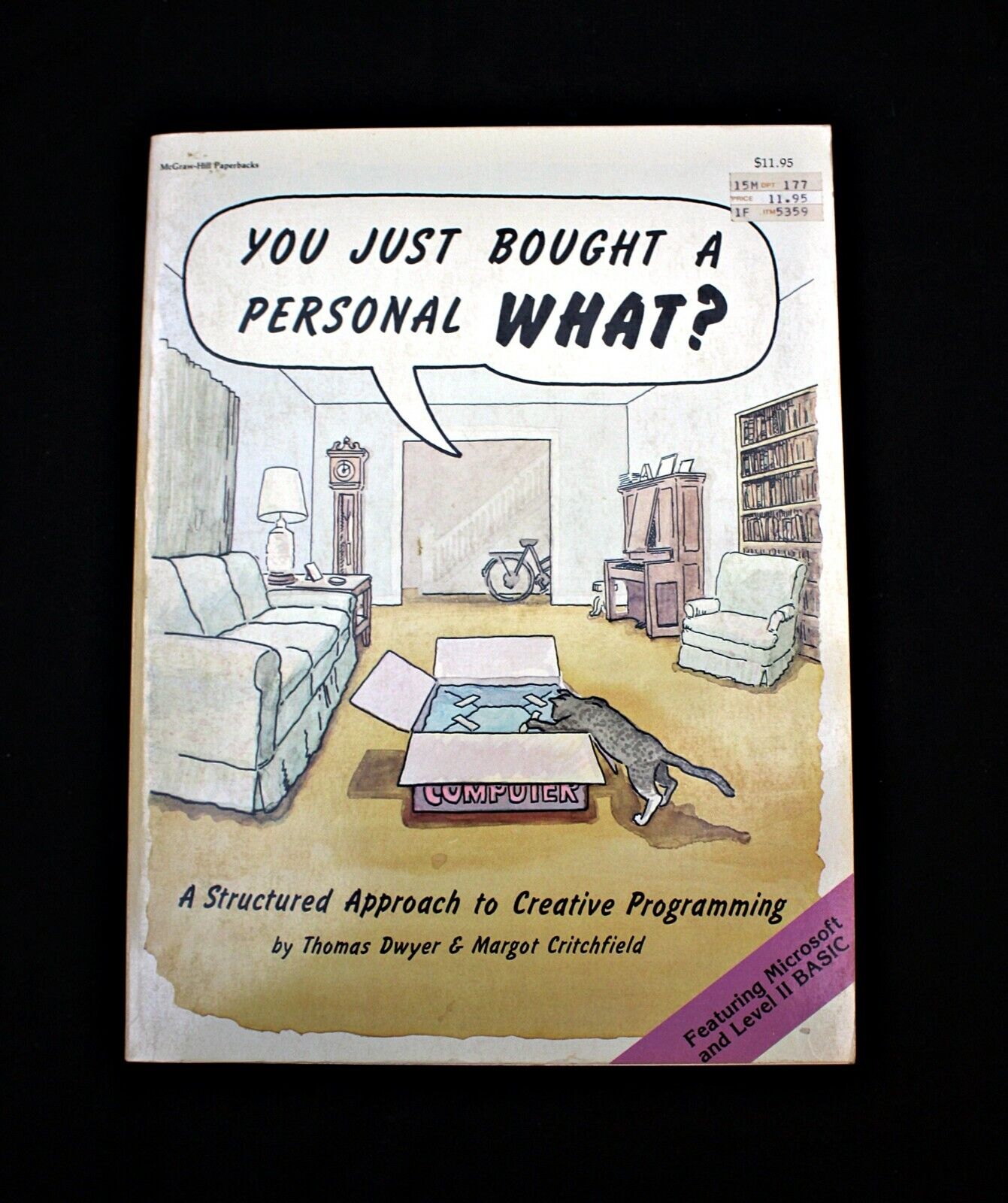 VTG Computer Book YOU JUST BOUGHT A PERSONAL WHAT? Creative Programming Dwyer+