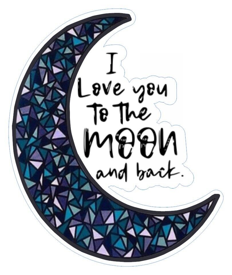 I love you to the moon... Sticker