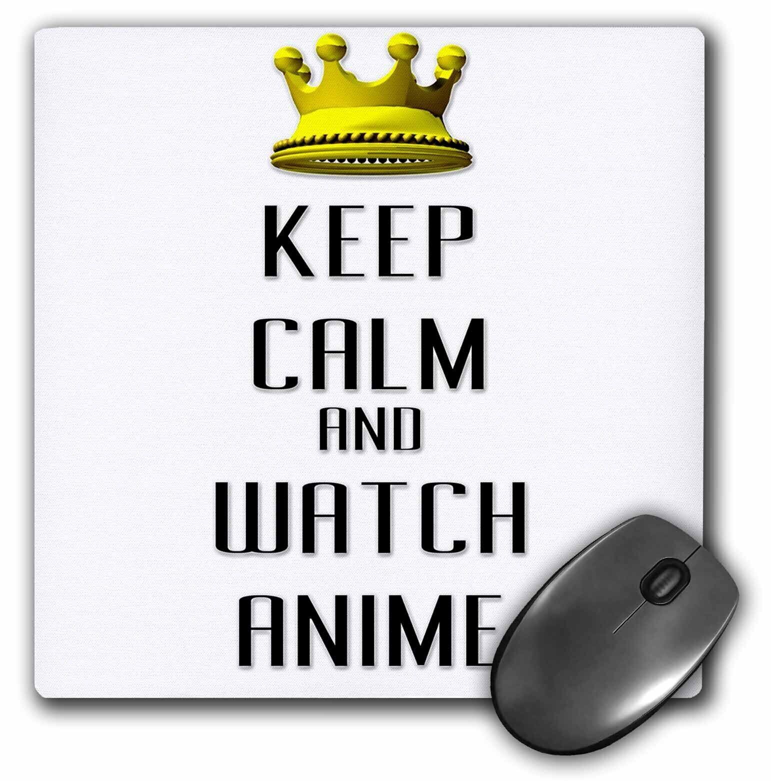 3dRose  Gold Crown Keep Calm And Watch Anime MousePad