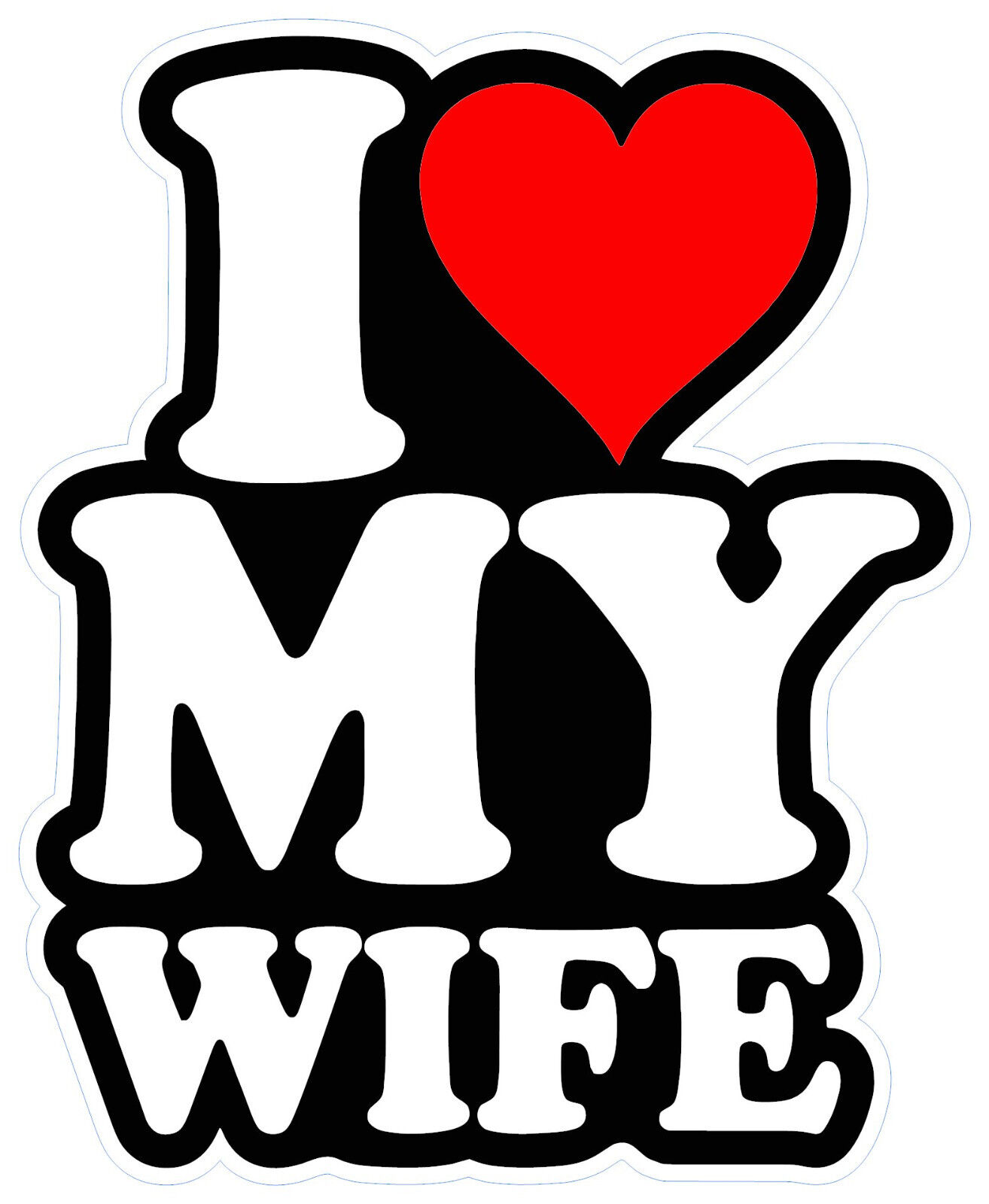 I Love My Wife Sticker