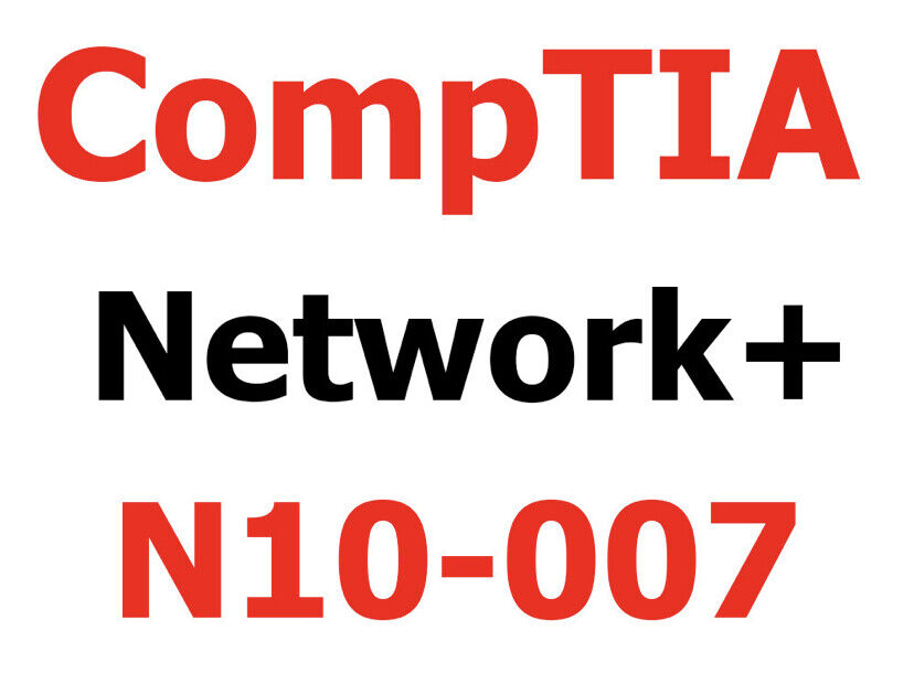 COMPTIA NETWORK+ N10-007  EXAM QUESTIONS