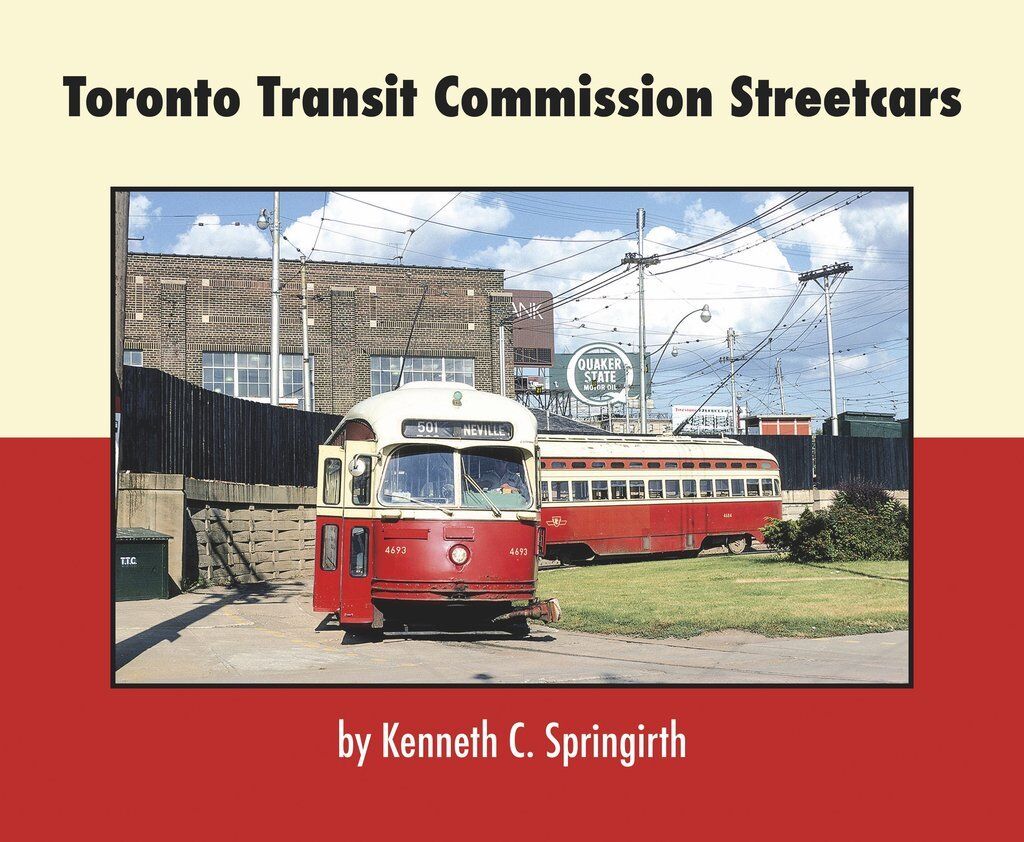 TORONTO Transit Commission Streetcars -- (2018 NEW BOOK)