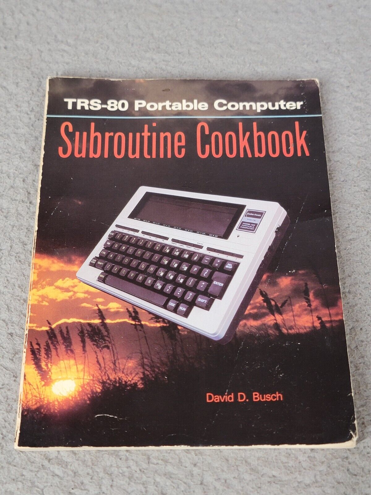 TRS-80 Portable Computer Subroutine Cookbook Rare Vintage Computer Manual 1984
