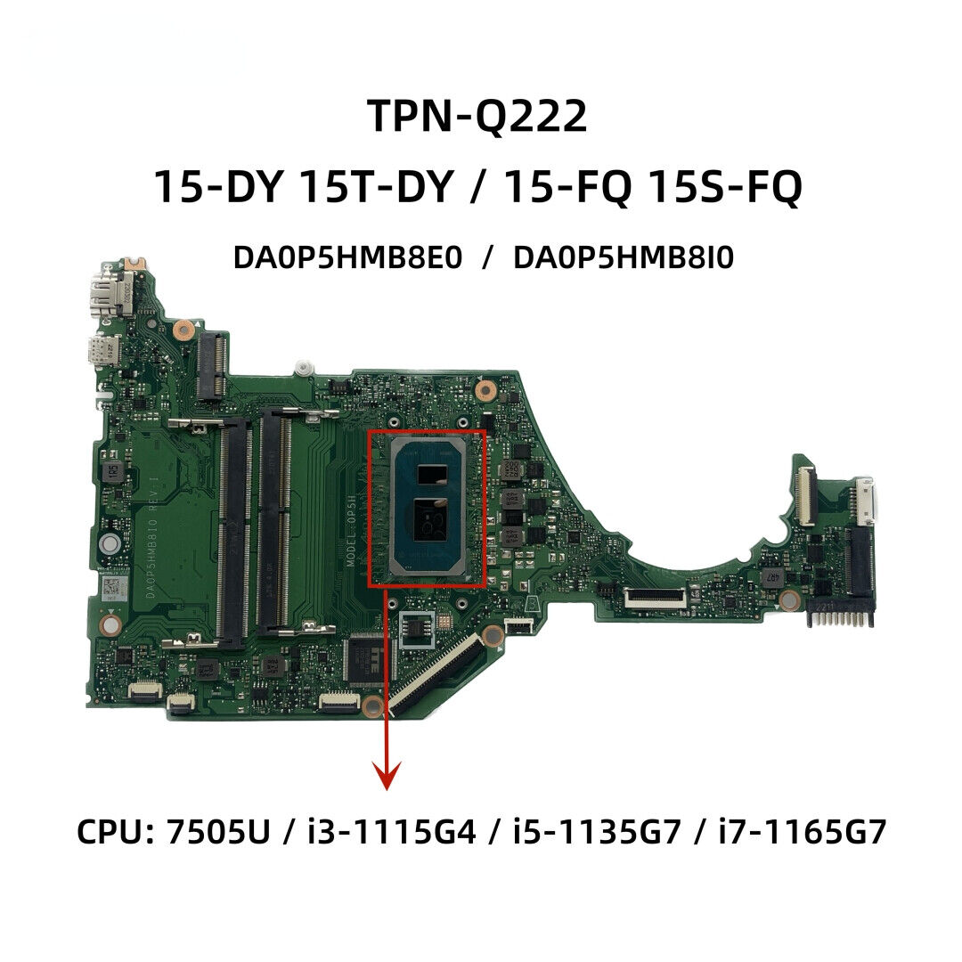 For HP TPN-Q222 15T-DY Motherboard 7505U i3 i5-1135G7 i7-1165G7 CPU DA0P5HMB8I0