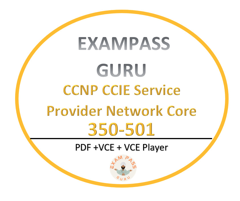 350-501 CCNP CCIE Service Provider Network Core SPCOR 370 QAMAY 