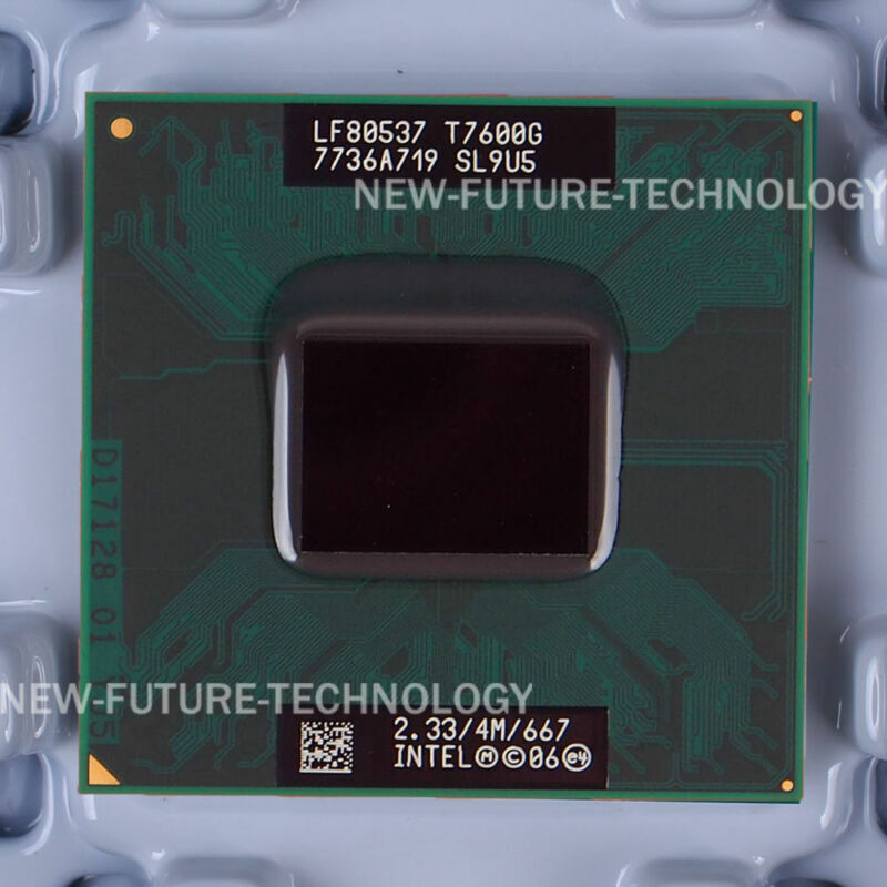 Intel Core 2 Duo T7600G (LF80537GF0534MU) SL9U5 CPU 667 MHz/2.33 GHz 100% Work