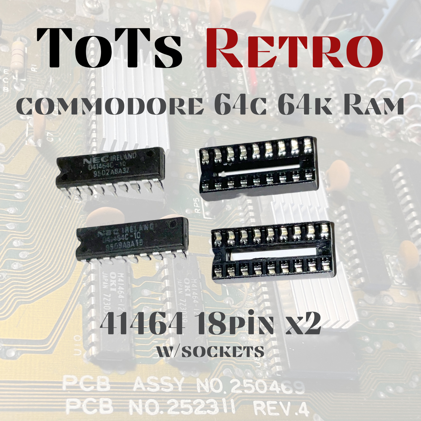 Commodore 64c Ram Replacement 41464-10 18Pin DIP w/Sockets and TESTED