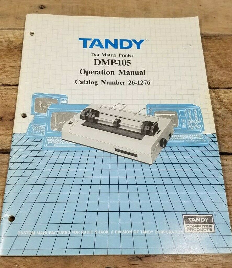 Tandy Dot Matrix Printer DMP-105 Operation Manual Catalog Number 26-1276