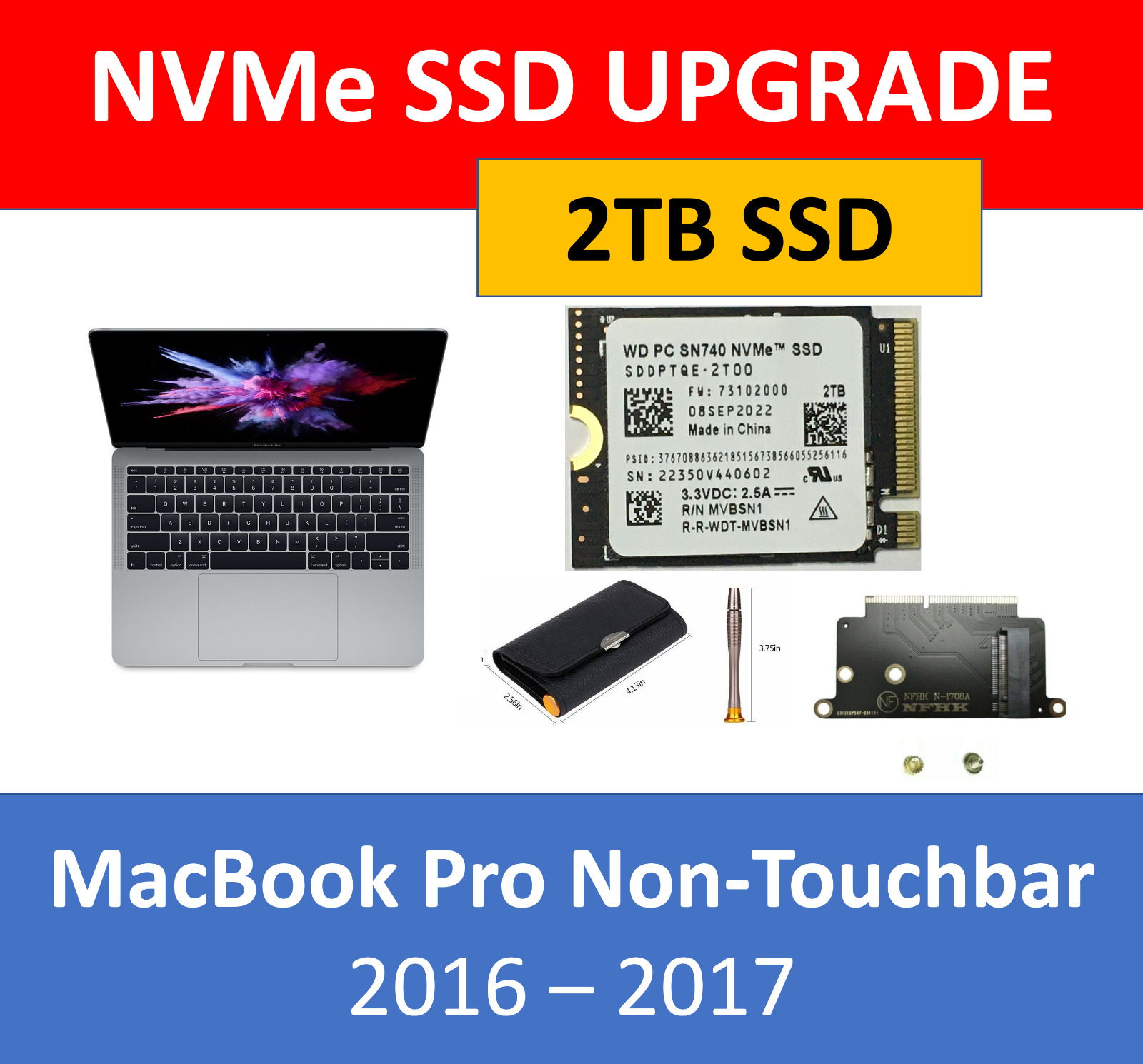 WD SN740 2TB SSD Kit For 2016 2017 MacBook Pro no touchbar A1708 EMC 2978 3164