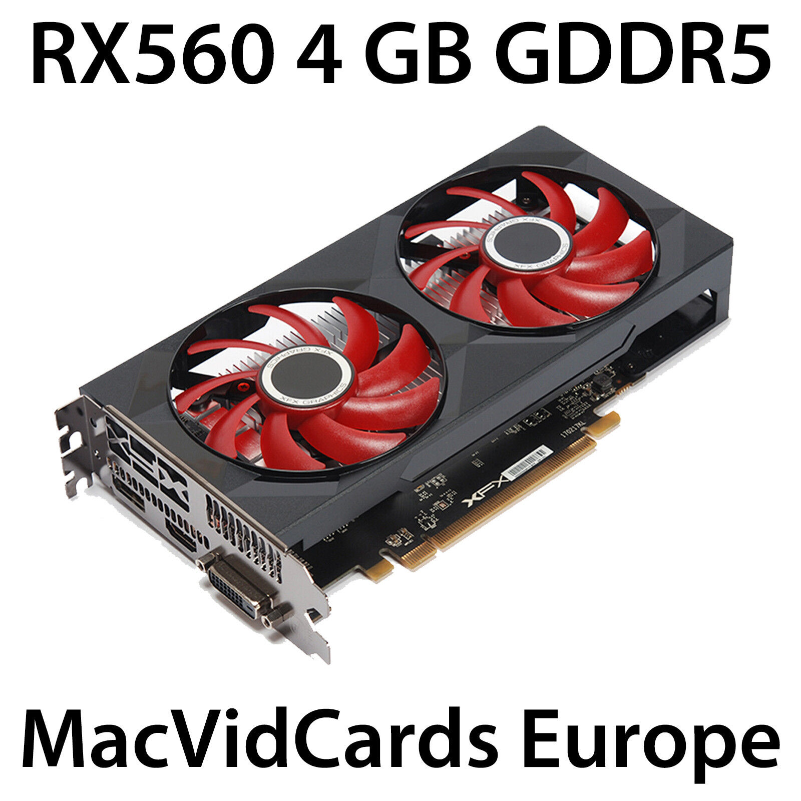 MacVidCards AMD Radeon RX 560 4 GB GDDR5 for Apple Mac Pro with BOOT SCREEN