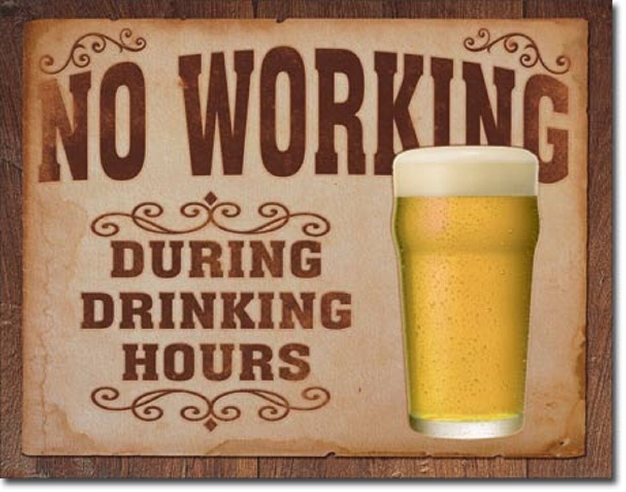 No Working During Drinking Hours TIN SIGN metal wall decor funny bar beer 1795