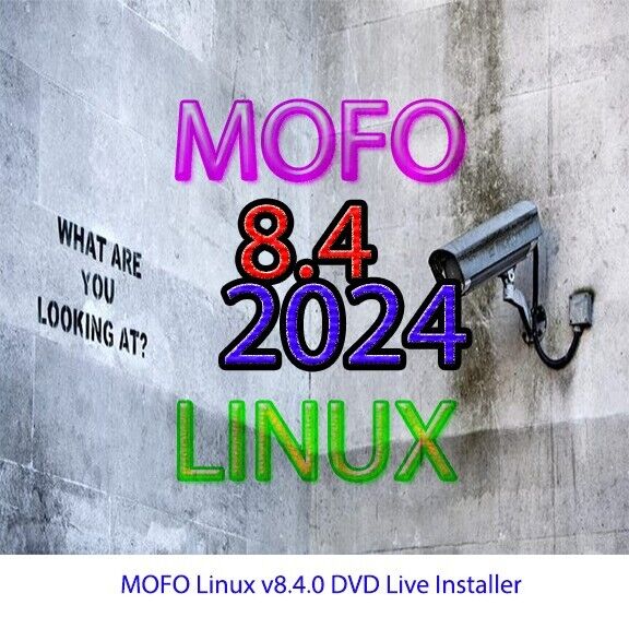 MOFO Linux v8.4.0 DVD Live Installer Operating System For Privacy and Security 