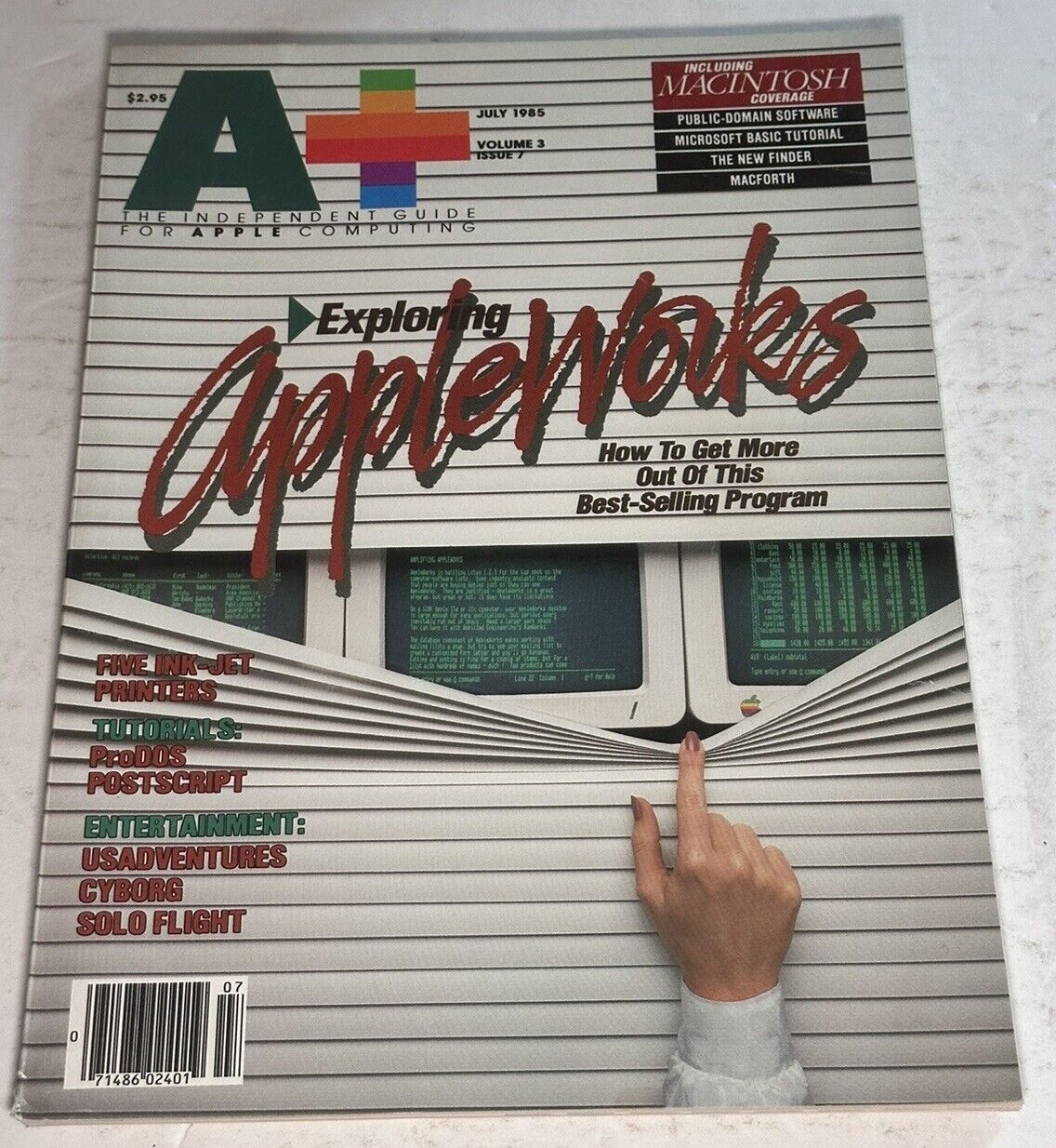 A+ The Independent Guide For Apple Computing July 1985 Vol. 5 Issue 7 AppleWorks