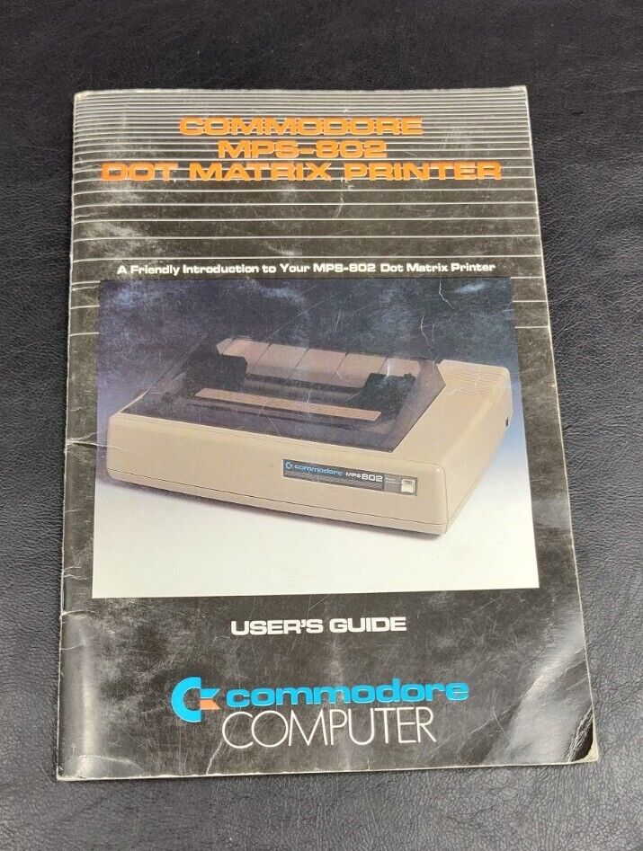 Vintage Commodore 64 (MPS-802 USER GUIDE) Dot Matrix Printer Book Only