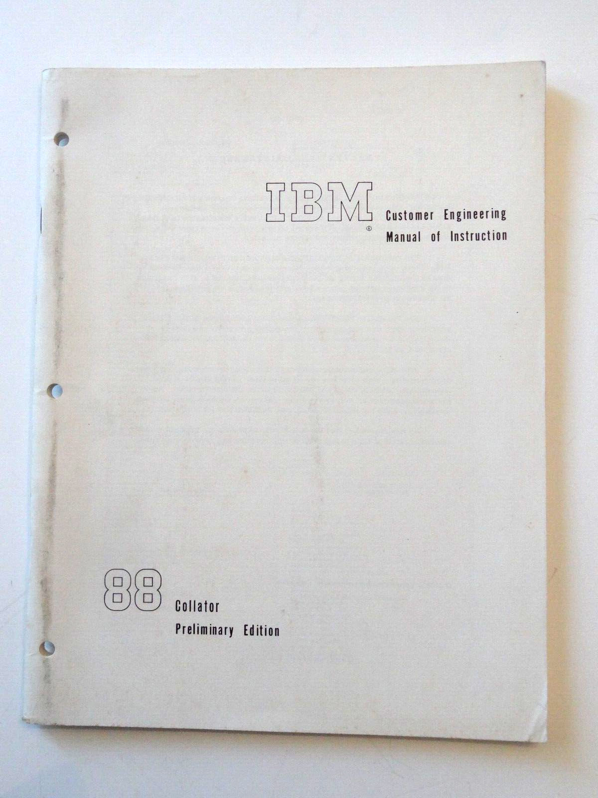 IBM 88 Collator Preliminary Edition Customer Engineering Manual of Instruction