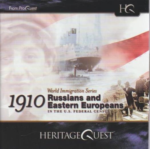 1910 Russians & Eastern Europeans PC CD HeritageQuest genealogy family history