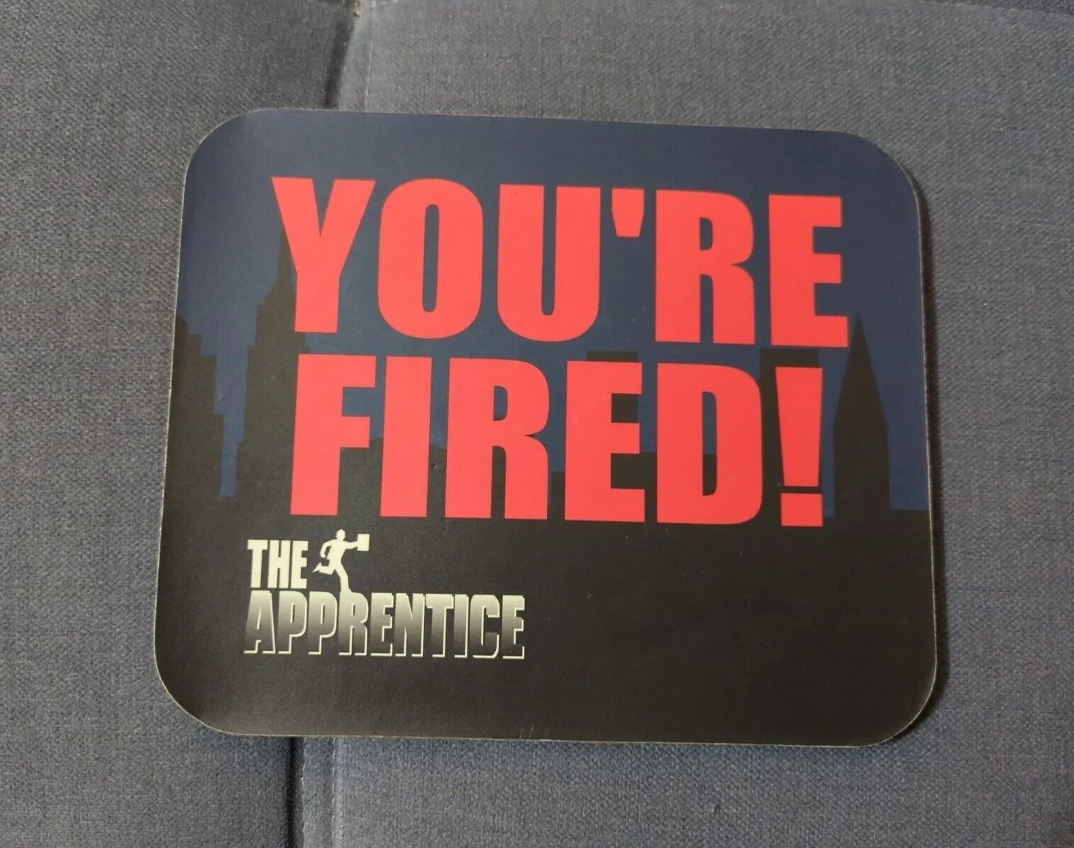 AUTHENTIC Donald Trump Mousepad Apprentice You’re Fired Vintage 