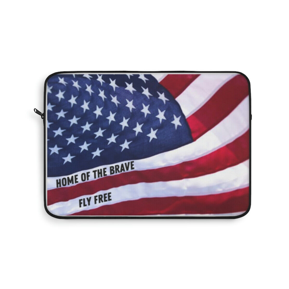 American Flag Home of the Brave Fly Free Laptop Sleeve