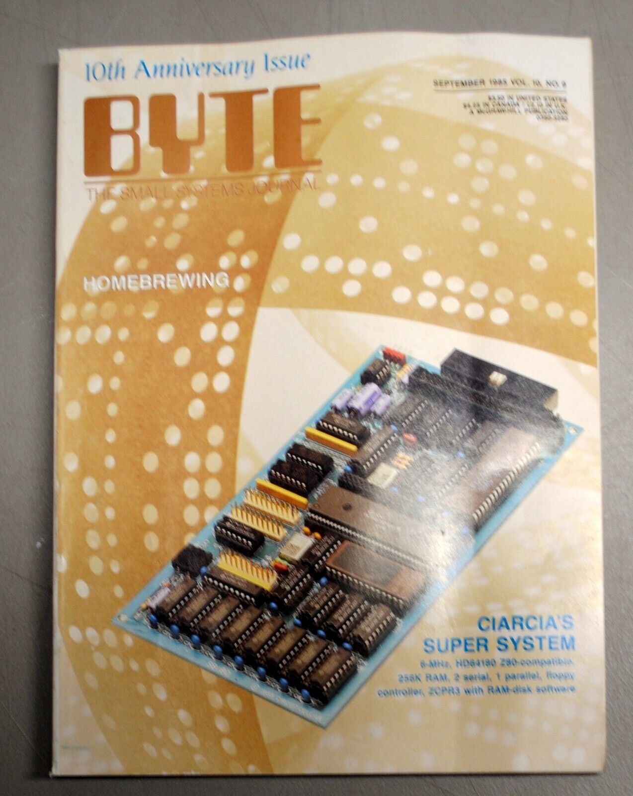 Historic 10th Anniversary  Issue of BYTE  Magazine  September  1985