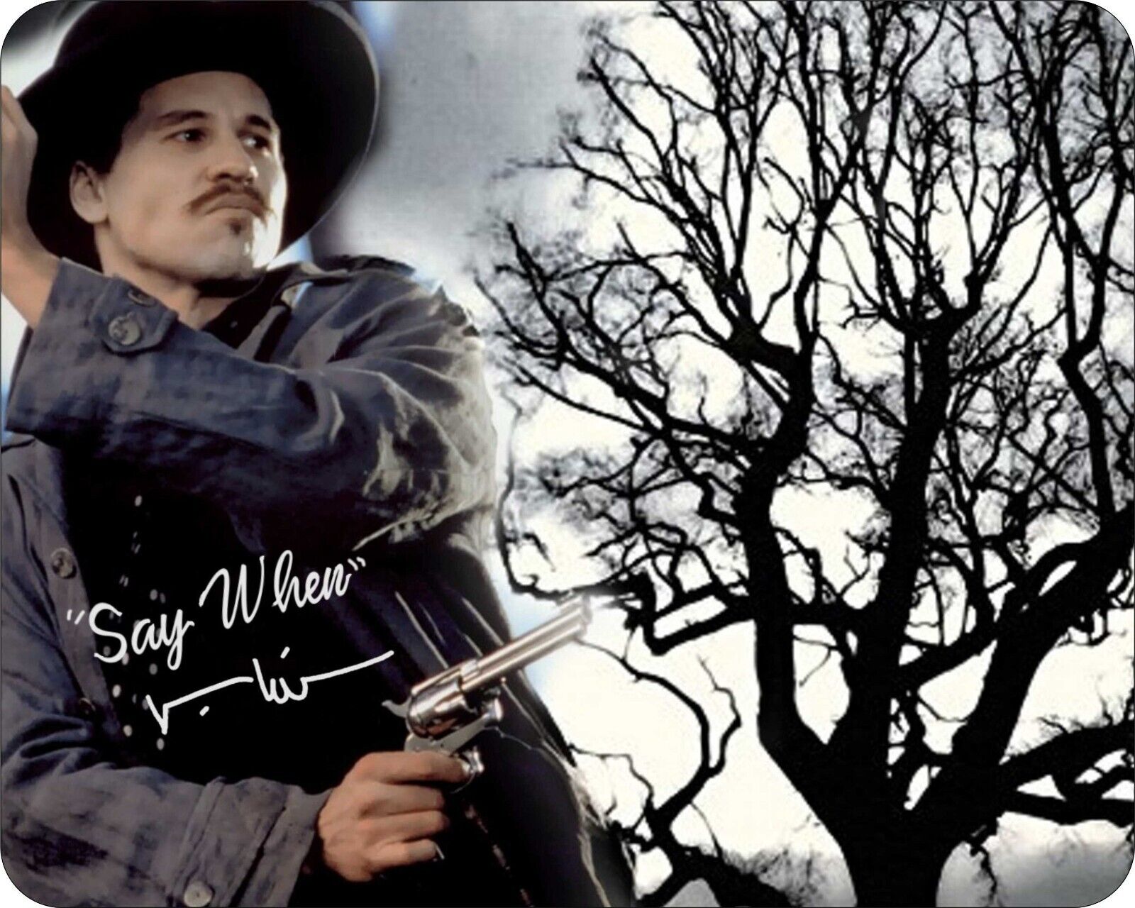 Doc Holliday  Say When Old West 8 x 10 Photo Tombstone OK Corral