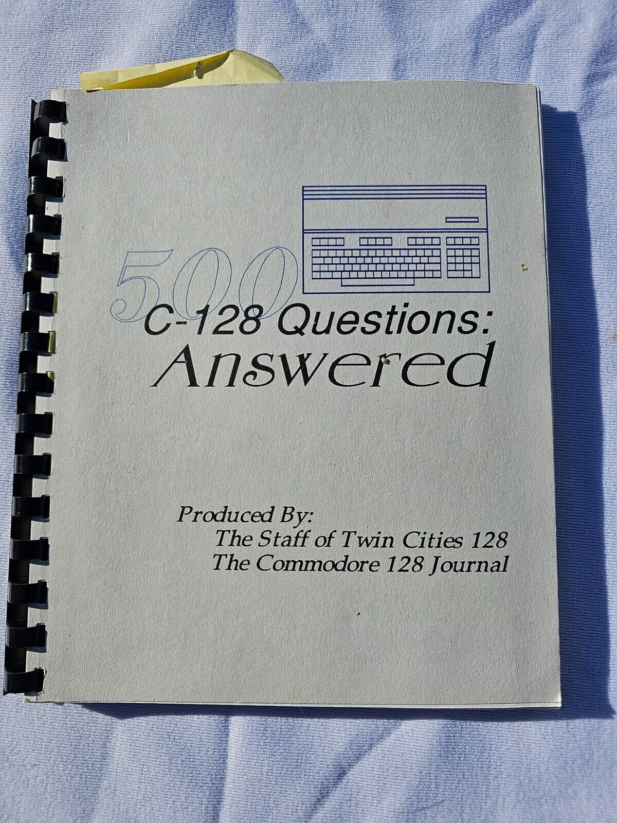 500 C-128 Questions: Answered Produced By: The Staff of Twin Cities 128 The Comm
