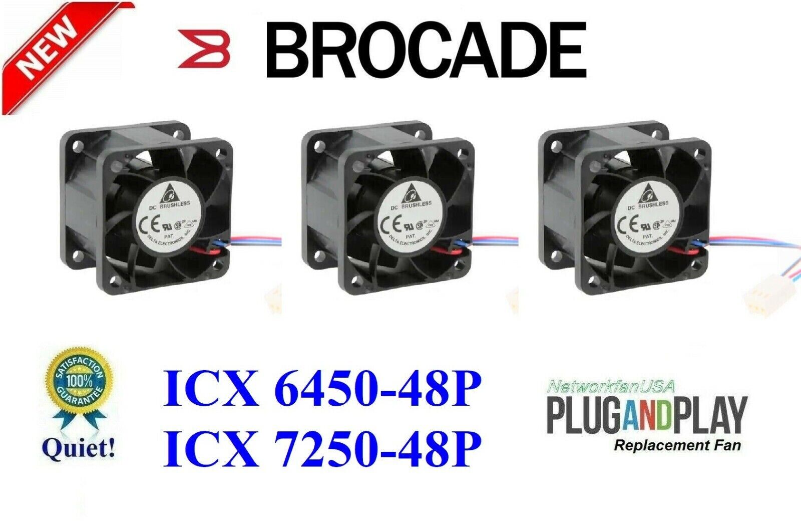 3X Quiet Replacement Fans for Brocade ICX 6450-48P / ICX7250-48P